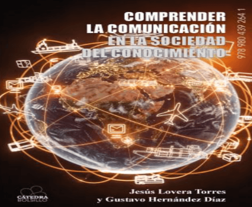 Comprender la comunicación en la Sociedad del Conocimiento