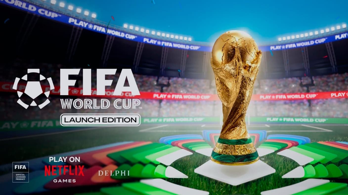 Netflix Lanza FIFA World Cup: Launch Edition, el videojuego del mundial